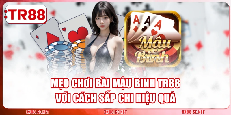 Bài Mậu Binh TR88