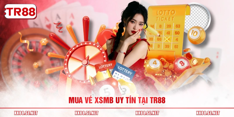 Mua vé XSMB uy tín tại TR88
