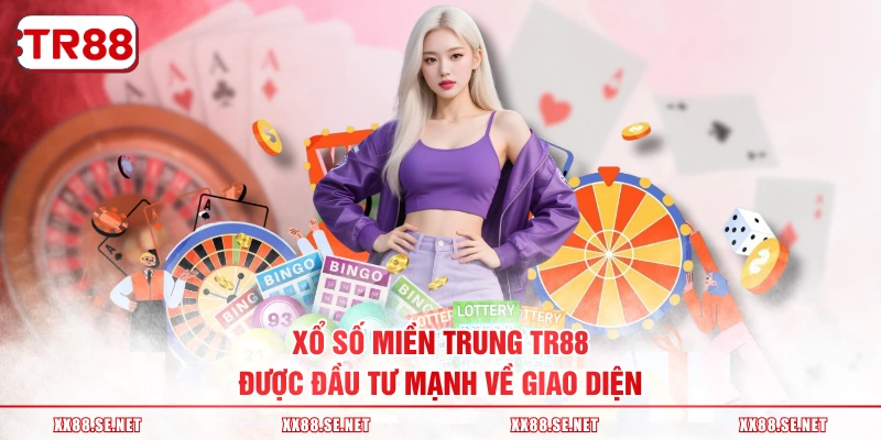 Xổ số miền Trung TR88 được đầu tư mạnh về giao diện